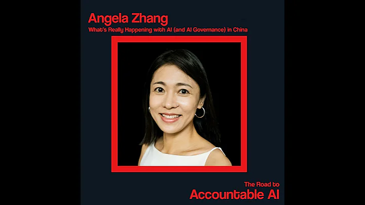 Angela Zhang: What's Really Happening with AI (and AI Governance) in China