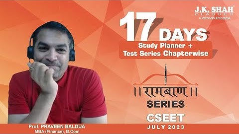 EXAM POSTPONED I 17 DAYS रामबाण STUDY PLANNER I CSEET JULY 23 #csatjkshah