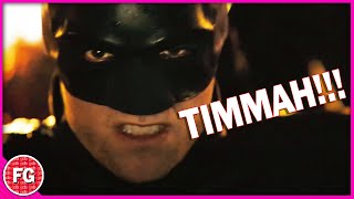 The Batman Goes Full TIMMAH!