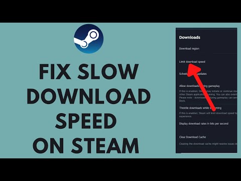 How to Fix a Slow Download Speed on Steam for Windows