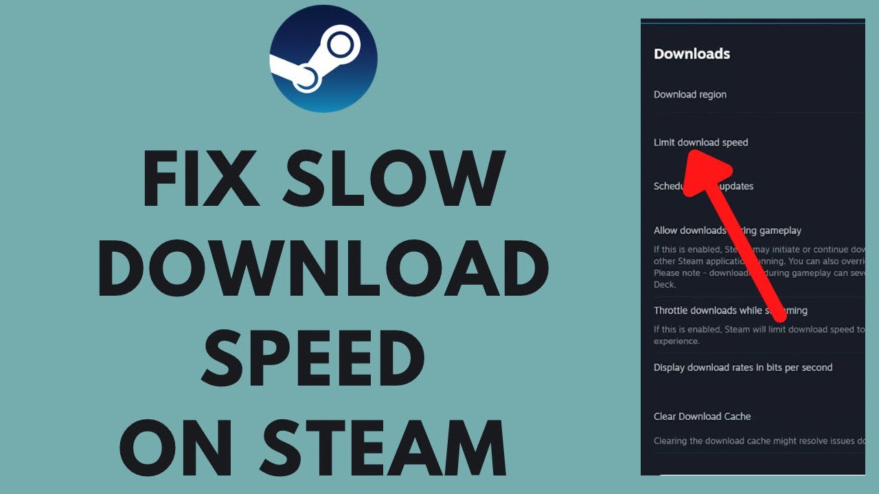 How to Make Steam Download Faster: 11 Simple Tricks