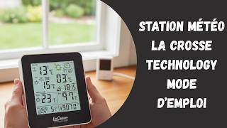 Station météo la crosse technology mode d emploi