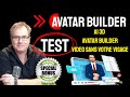 🔴▶▶[AVIS AVATAR BUILDER] TEST AVATAR BUILDER LOGICIEL VIDEO AVEC AVATAR ET VOIX OFF