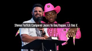 Steven Furtick Compares Jesus to Gay Rapper, Lil Nas X Profile