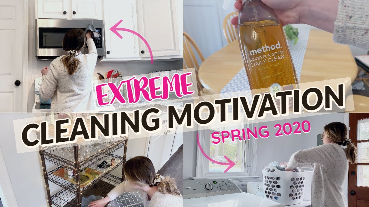 EXTREME CLEANING MOTIVATION | CLEAN WITH ME SPRING 2020 - YouTube