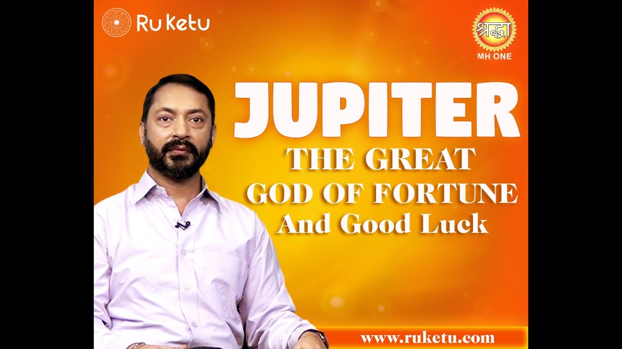 Luck and Good Fortune with Planet Jupiter | Vedic Astrology | RU KETU |