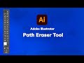Adobe Illustrator - Path Eraser Tool ( Lesson 25 )