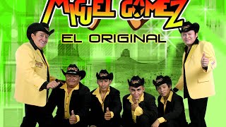 Video thumbnail of "Miguel Gomez - El Vaquero"