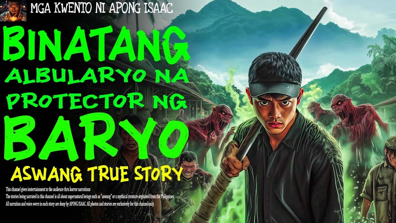 BINATA NA ALBULARYO NA PROTEKTOR SA BARYO | Aswang True Story