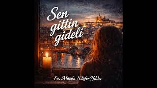 Nilüfer Yildiz - Sen Gittin Gideli ✨ Üzik Üferyıldız Şfet