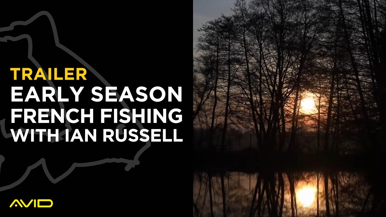 IAN RUSSELL- Early Season French Fishing- Teaser Trailer