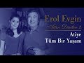 Erol evgin  atiye  tm bir yaam official audio