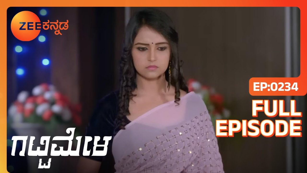 Vedanth Amulyaಳನ್ನು ಚುಡಾಯಿಸುತ್ತಾನೆ | Gattimela | Full Ep. 234 | ZEE Kannada