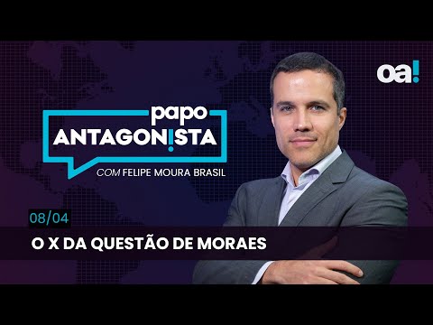 Papo Antagonista com Felipe Moura Brasil - 08/04