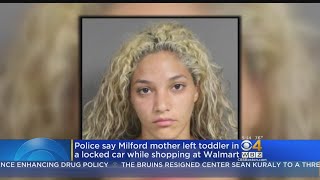 Police: Milford Mother Left Toddler In Hot Car While Shopping At Walmart