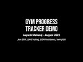 Gym Progress Tracker Demo - August 2025