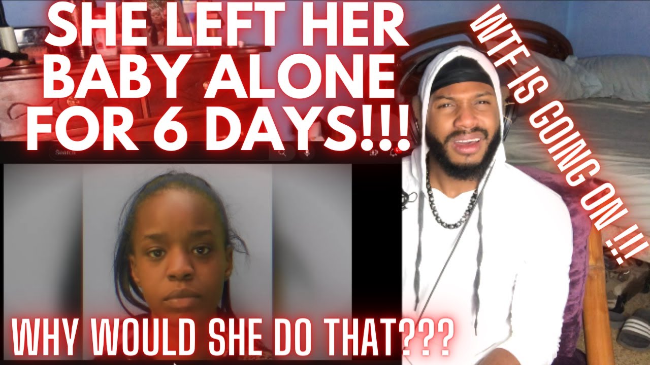 SAD!!! Teen Mom Leaves Her Baby Alone For 6 Days & Returns Home To Find ...