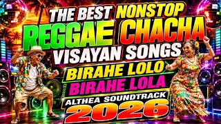 THE BEST NONSTOP VISAYAS SONGS 🔥 MAX SURBAN DISCO REGGAE CHACHA REMIX | ALTHEA SOUNDTRACK 2026