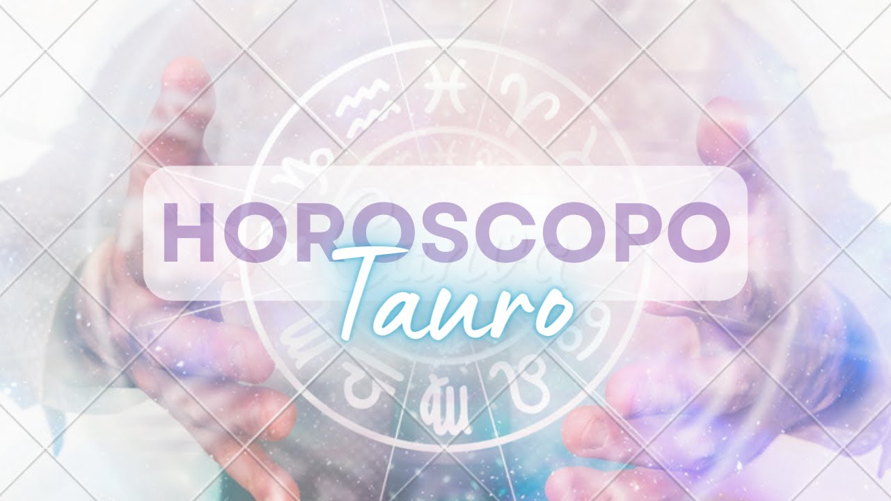 ¡Tauro esto es lo que te espera el día de hoy! | Horóscopo del Dia | 28 ...