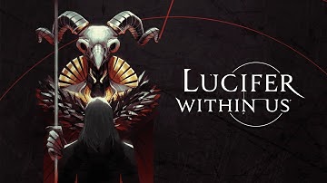 Lucifer Within Us: Full Demo (No Commentary)