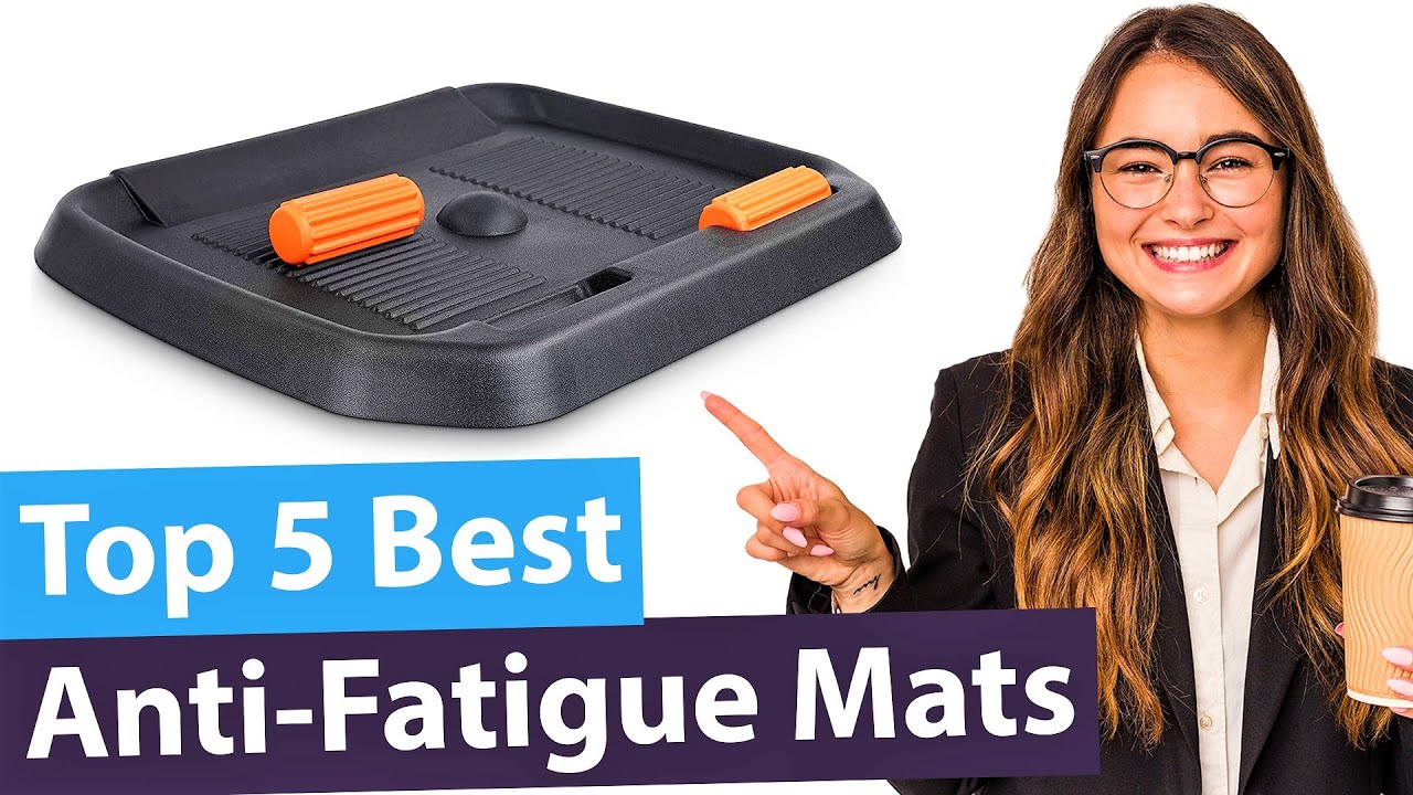 The Best Anti-Fatigue Mats of 2023