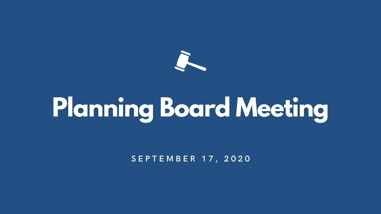 Planning Board Meeting September 17, 2020 YouTube
