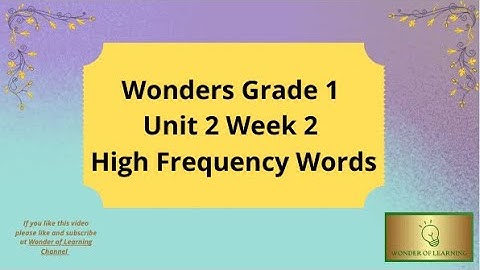 Wonders 1st Grade Unit 2 Week 2 High Frequency Words