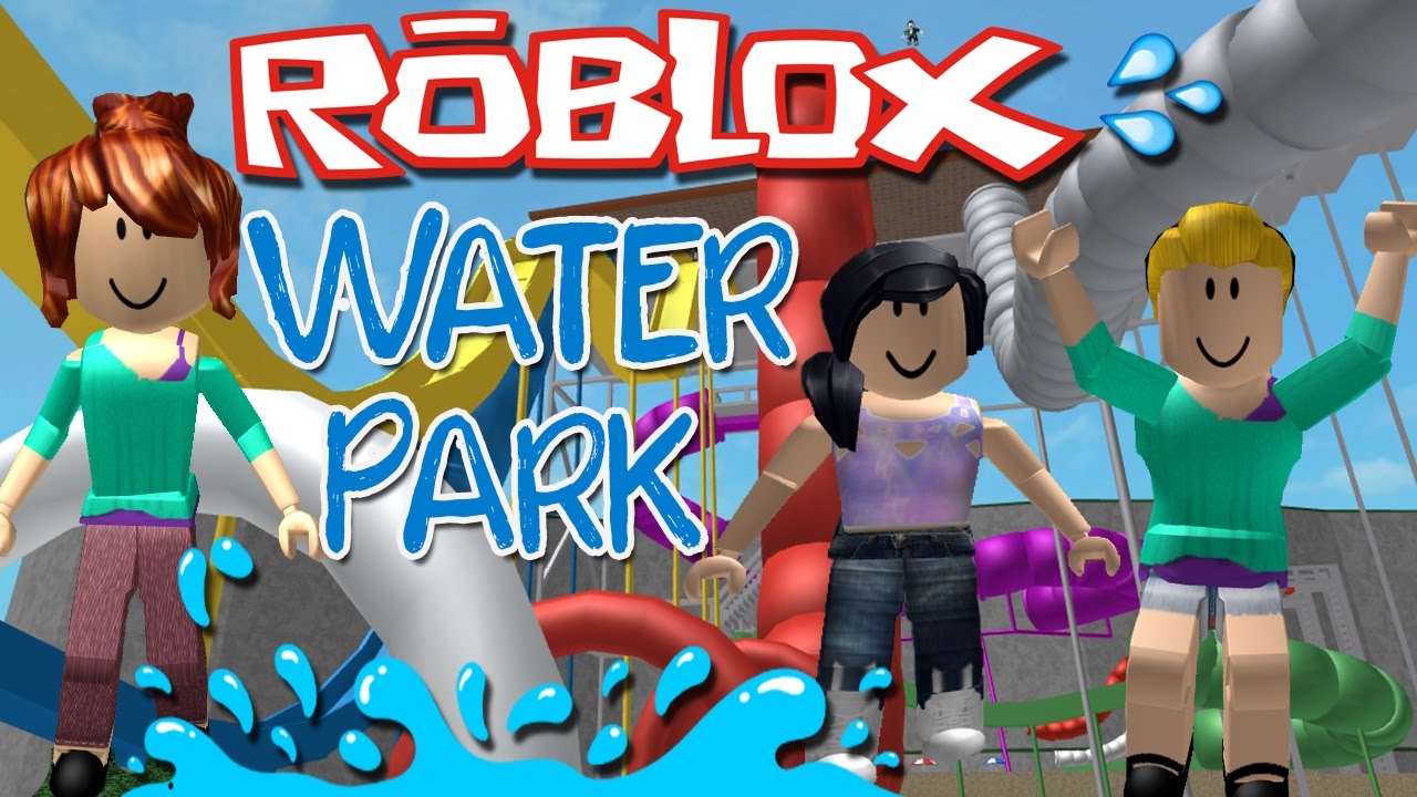 Roblox Fun At The Water Park - roblox robloxian waterpark roquatica waterpark and robloxian pool