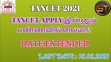 TANCET 2021|| MBA MCA ME STREAMS APPLICATION DATE EXTENDED| APPLY NOW ||DONT WORRY||LAST DATE FEB 16