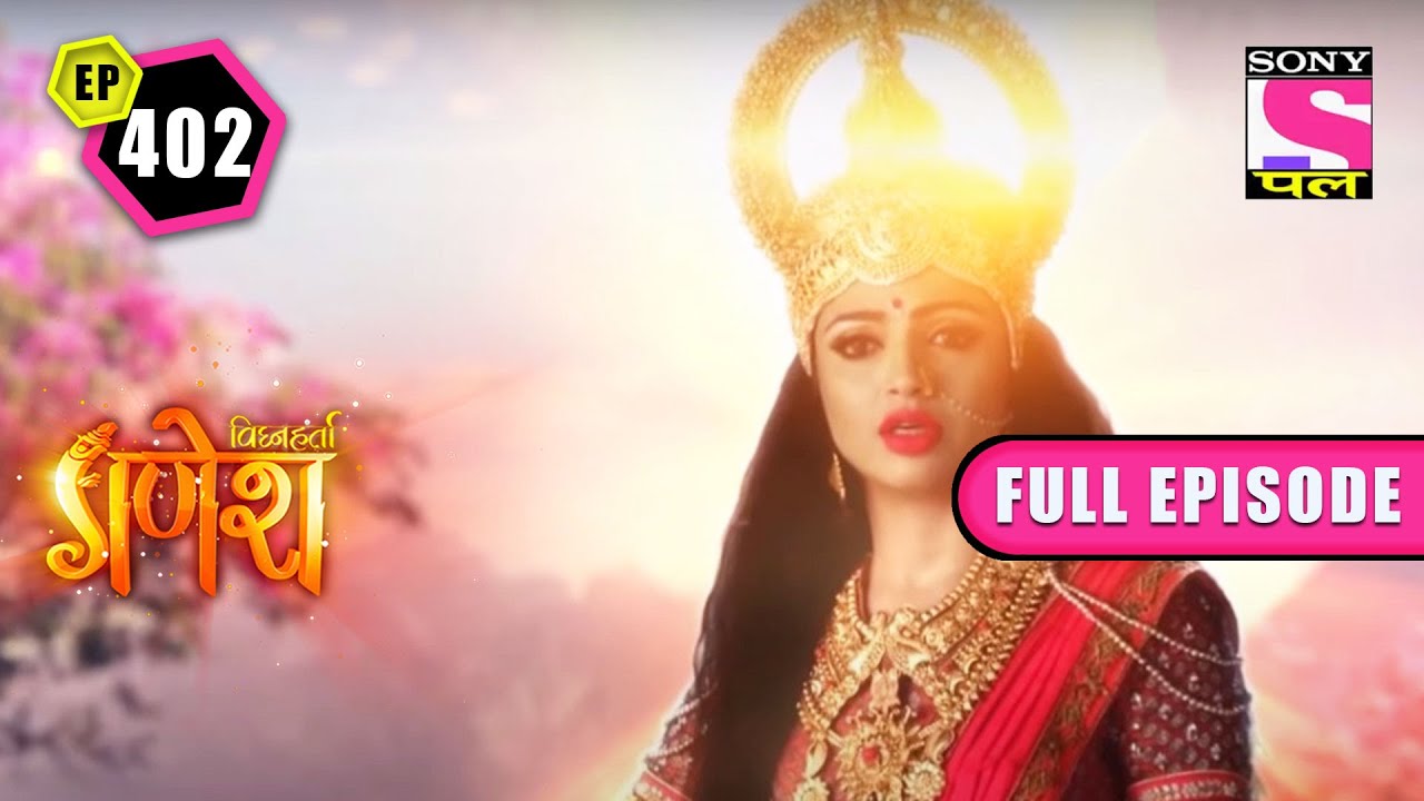 The Deception | Vighnaharta Ganesh - Ep 402 | Full Episode | 25 July 2022