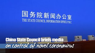 Live: China State Council briefs media on control of novel coronavirus