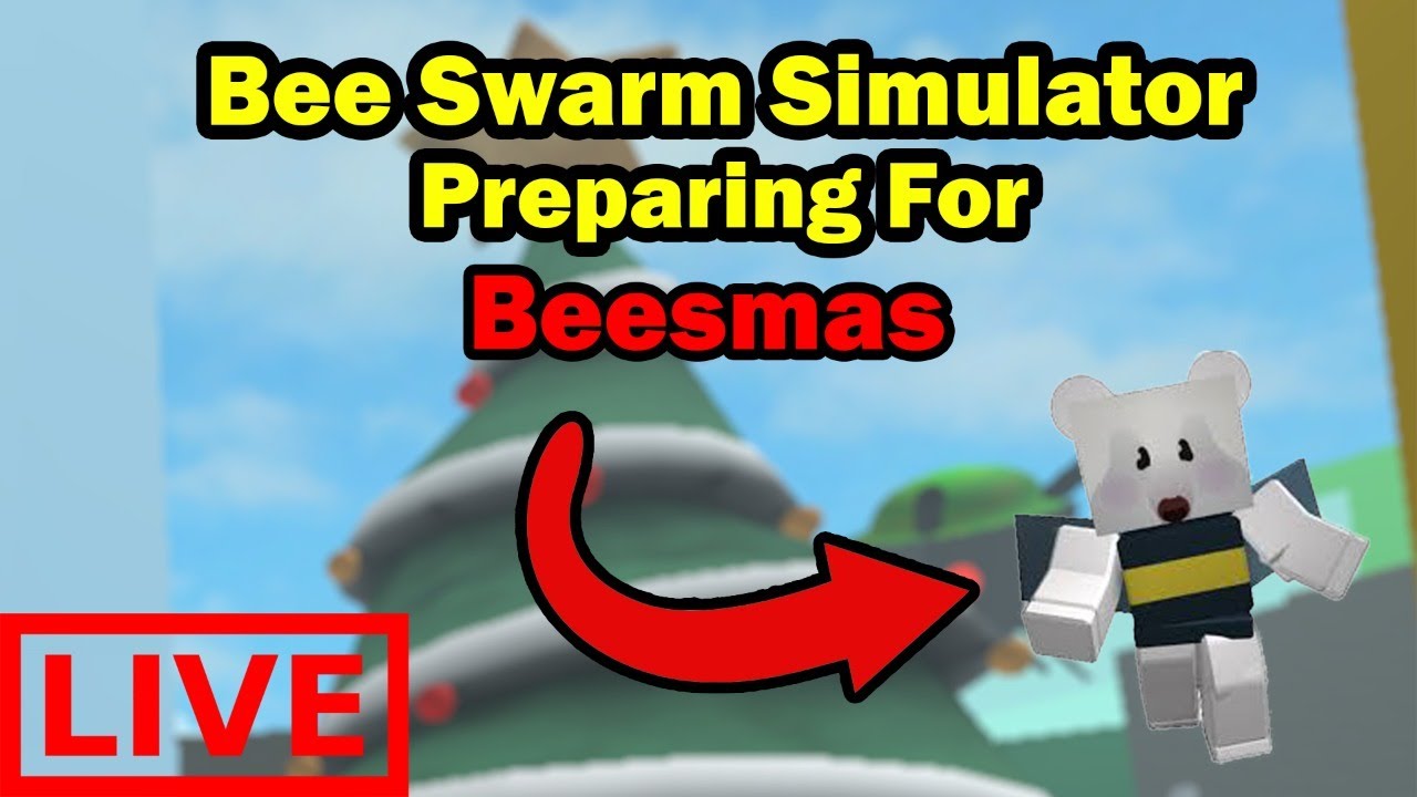 Bee Swarm Simulator Preparing For Beesmas YouTube