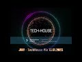 Jbm   tech house mix 13 01 2023