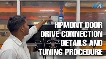 HPMONT Door Drive Connection & Tuning procedure (in Telugu)