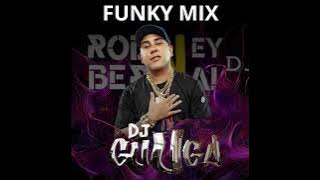 MIX FUNKY DJ GUUGA - DJ RODNEY