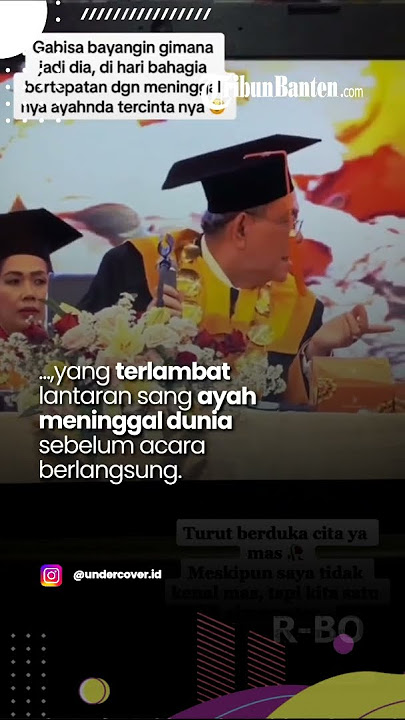 Momen Haru Rojali Mahasiswa IBI Diwisuda Bertepatan Dengan Sang Ayah Meninggal Dunia
