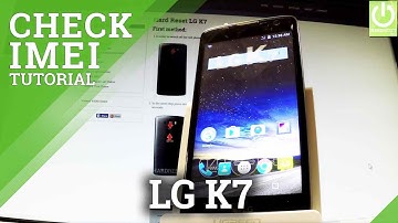 How to Check IMEI in LG K7 - Read LG IMEI All Methods