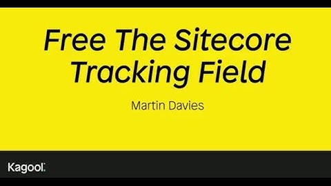 Free the Sitecore Tracking Field