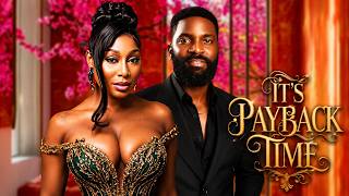 It's Payback Time (eso Dike, Pearl Wats) - A Nigerian Movie