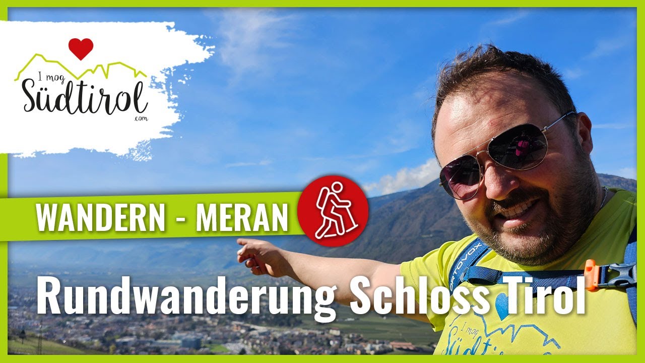 Panoramawanderung Südtirol: Von Dorf Tirol zum Schloss Tirol und über den Tappeinerweg nach Meran ❤️