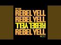 Rebel yell