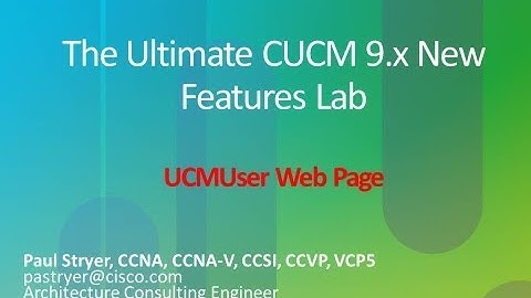 Cisco Unified Communications Manager 9.x New Features Lab - UCMuser Web Page (2 of 6)
