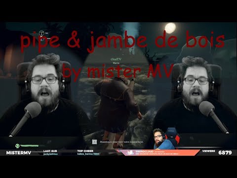 Mister MV - Pipe & Jambe De Bois !