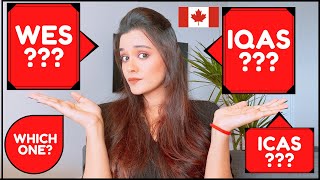 WES or IQAS or ICAS? Which ECA should I consider for Canada Immigration?  | Canada Stories