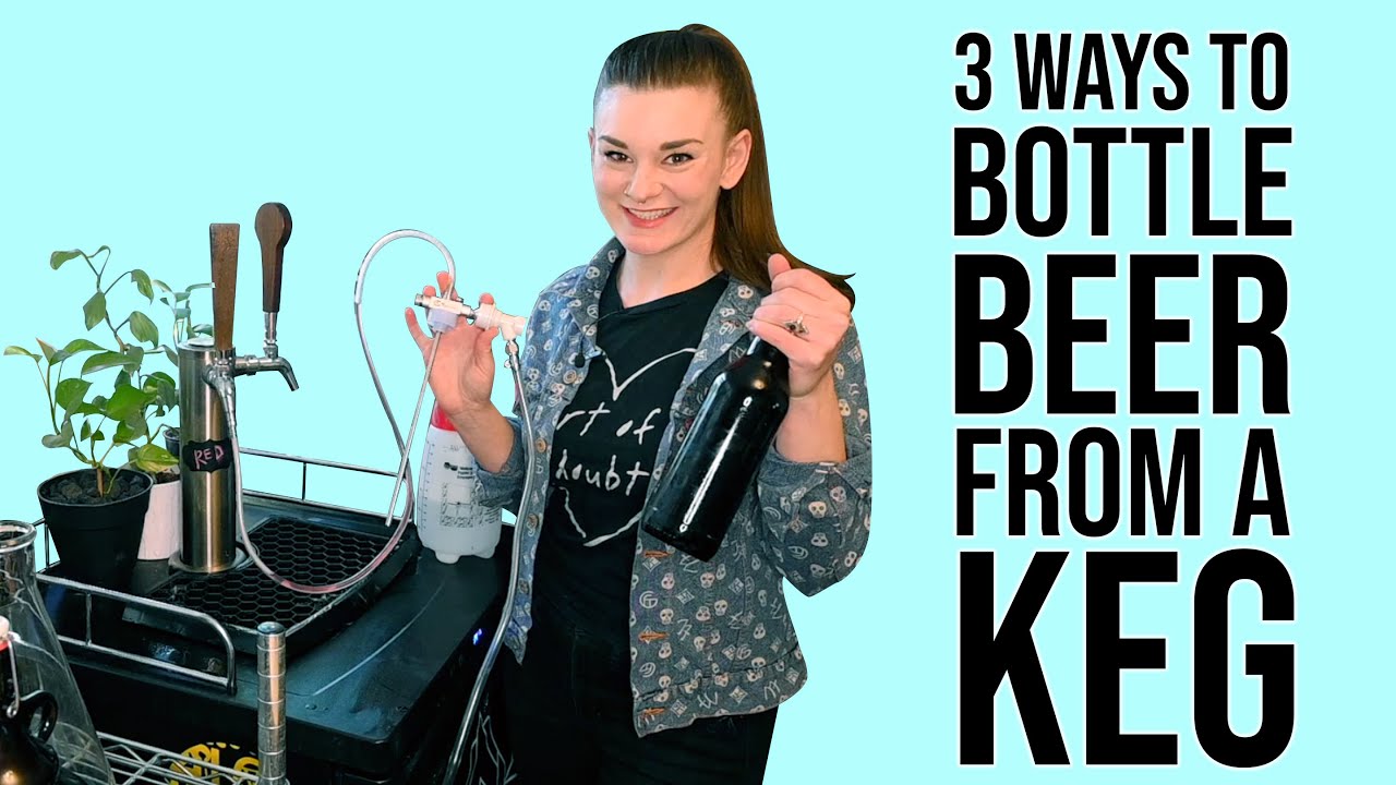 3 Ways to Bottle off a Carbonated Keg YouTube