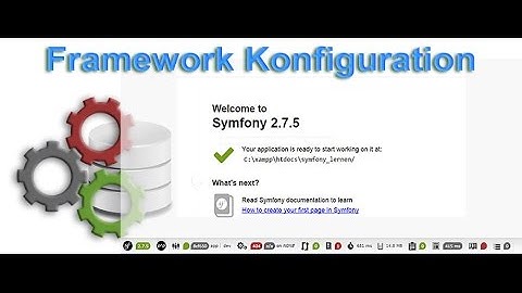 Symfony PHP Framework für Projekt einrichten, Symfony Version 2.7