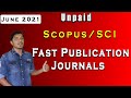 10 Unpaid Scopus/SCI Fast Publication Journals II June 2021 II My Research Support