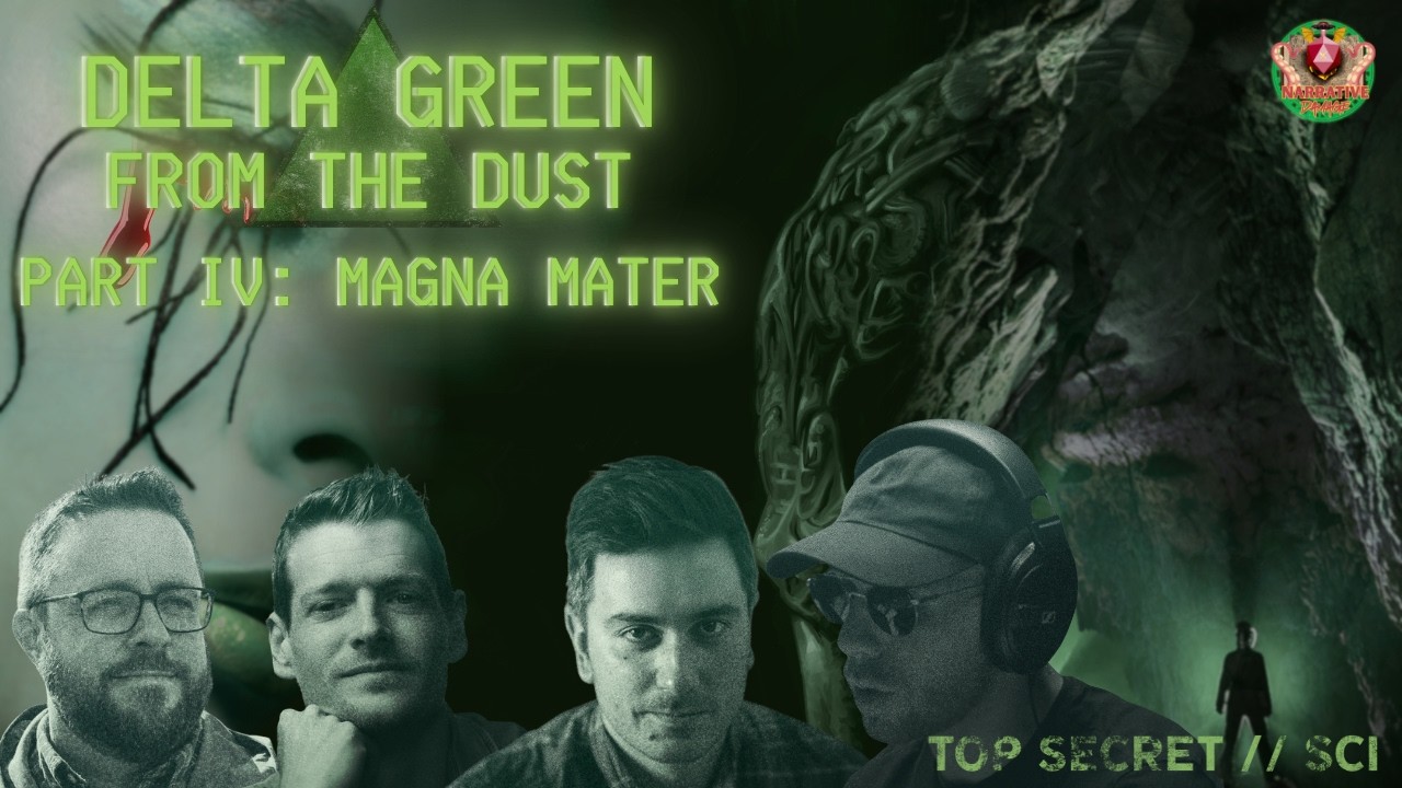 From The Dust - Part 4: Magna Mater | Delta Green Actual Play