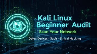 Kali Linux Beginner Ethical Audit — Scan Devices & Check Router Security | Ethical Codex