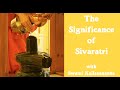 What is the significance of sivaratri ashram de yoga sivananda